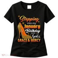 Stepping Into My January Birthday With God's Grace And Mercy Women's T-Shirt thumb 0