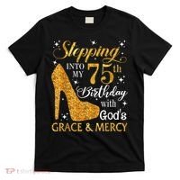 Stepping into my 75th birthday with God's grace & Mercy Tee T-Shirt thumb 0