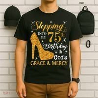 Stepping into my 75th birthday with God's grace & Mercy Tee T-Shirt thumb 6