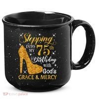 Stepping into my 75th birthday with God's grace & Mercy Tee 15oz Campfire Ceramic Mug thumb 0