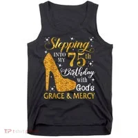 Stepping into my 75th birthday with God's grace & Mercy Tee Tank Top thumb 0