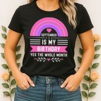 September Is My Birthday Yes The Whole Month Women's T-Shirt thumb 2