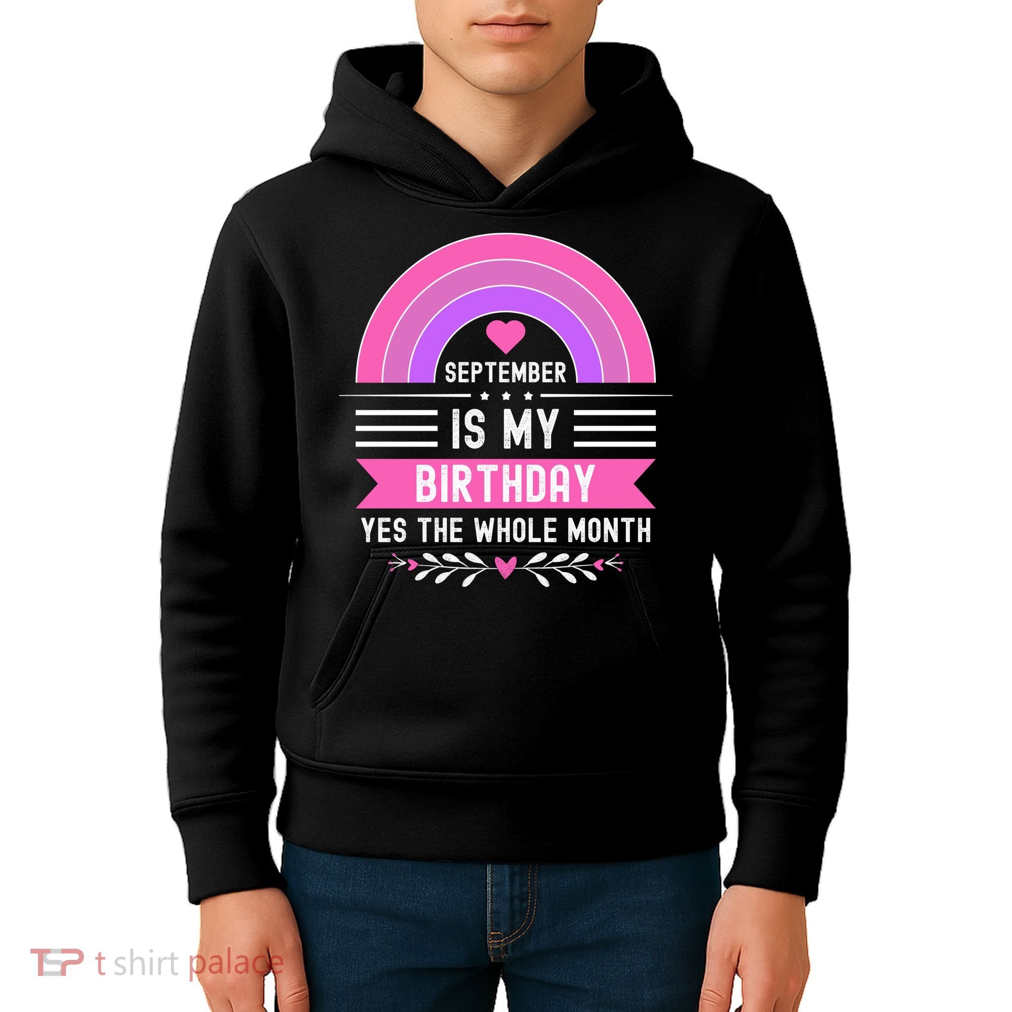 September Is My Birthday Yes The Whole Month Kids Hoodie