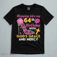 Stepping Into My 64th Birthday With God's Graces Mercy T-Shirt thumb 5