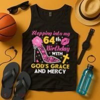 Stepping Into My 64th Birthday With God's Graces Mercy Tank Top thumb 4