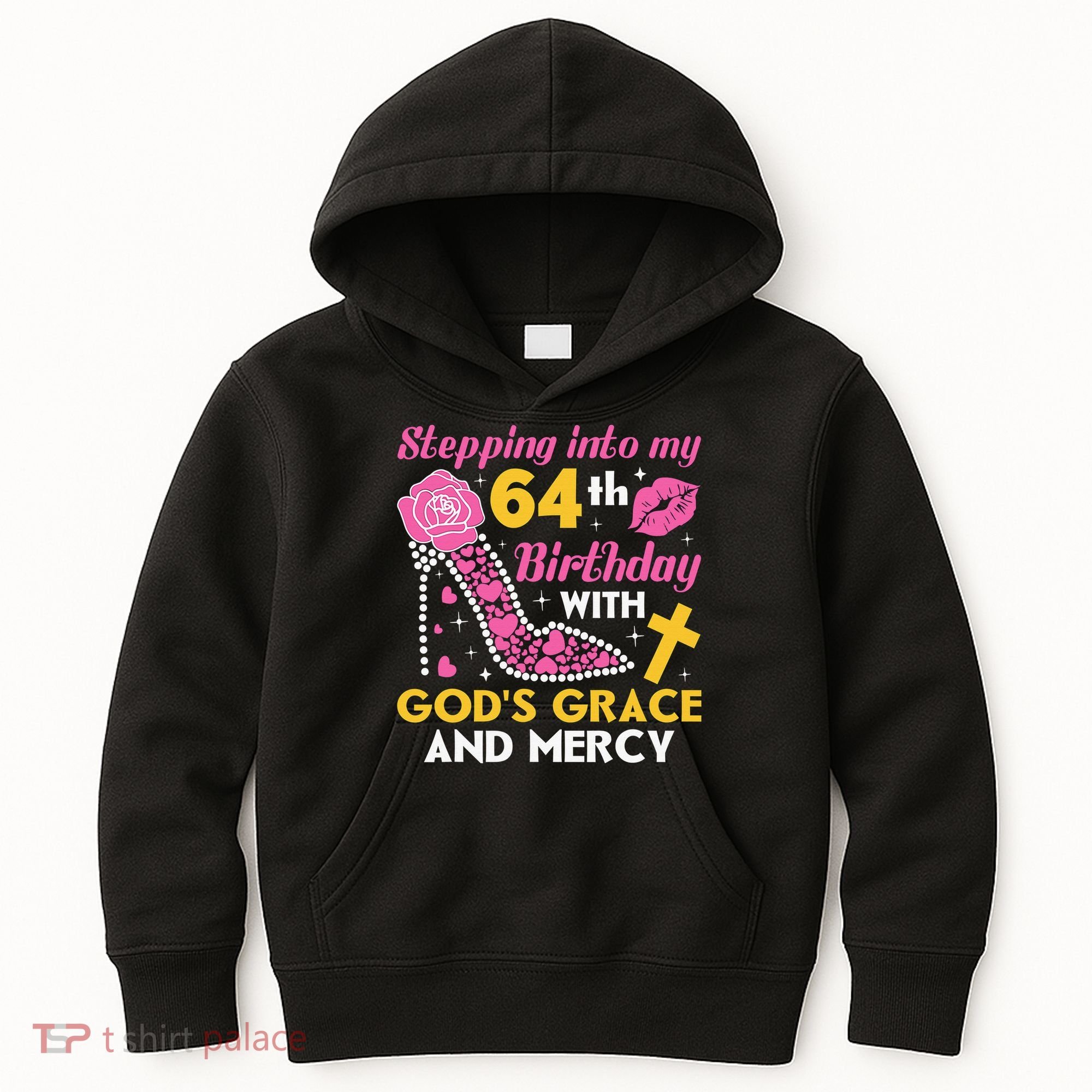 Stepping Into My 64th Birthday With God's Graces Mercy Kids Hoodie