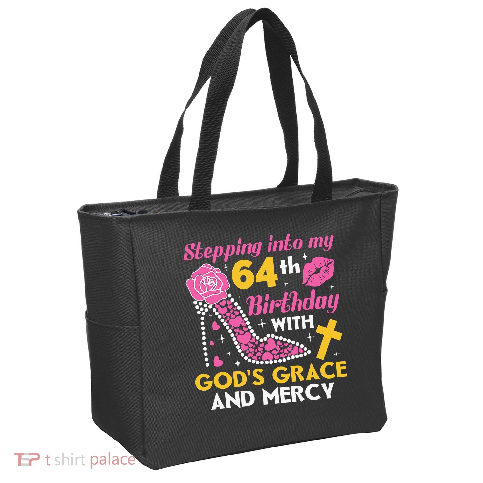 Stepping Into My 64th Birthday With God's Graces Mercy Tote Bag