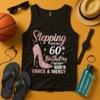 Stepping Into My 60th Birthday 60 Year Old Bday Tank Top thumb 4