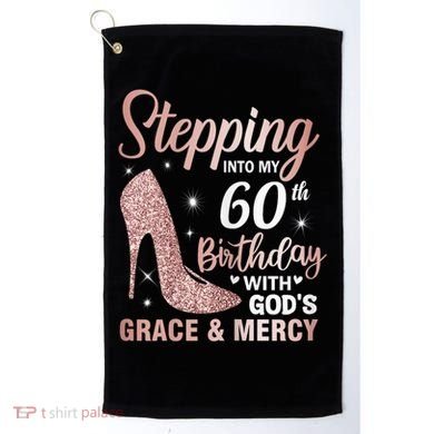 Stepping Into My 60th Birthday 60 Year Old Bday Golf Towel