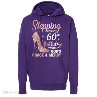 Stepping Into My 60th Birthday 60 Year Old Bday Hoodie