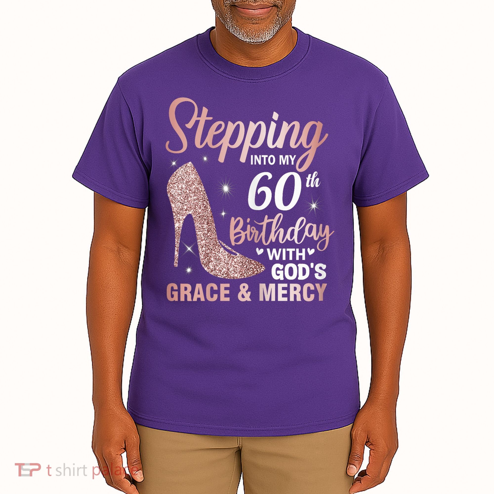 Stepping Into My 60th Birthday 60 Year Old Bday Tall T-Shirt