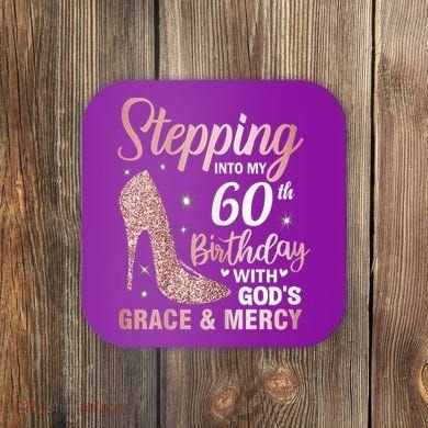 Stepping Into My 60th Birthday 60 Year Old Bday Coaster
