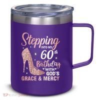 Stepping Into My 60th Birthday 60 Year Old Bday 12oz Stainless Steel Coffee Mug thumb 0