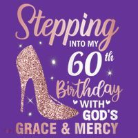 Stepping Into My 60th Birthday 60 Year Old Bday Magnet thumb 1