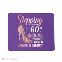 Stepping Into My 60th Birthday 60 Year Old Bday Mousepad thumb 0