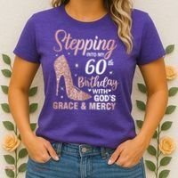 Stepping Into My 60th Birthday 60 Year Old Bday Women's T-Shirt thumb 2