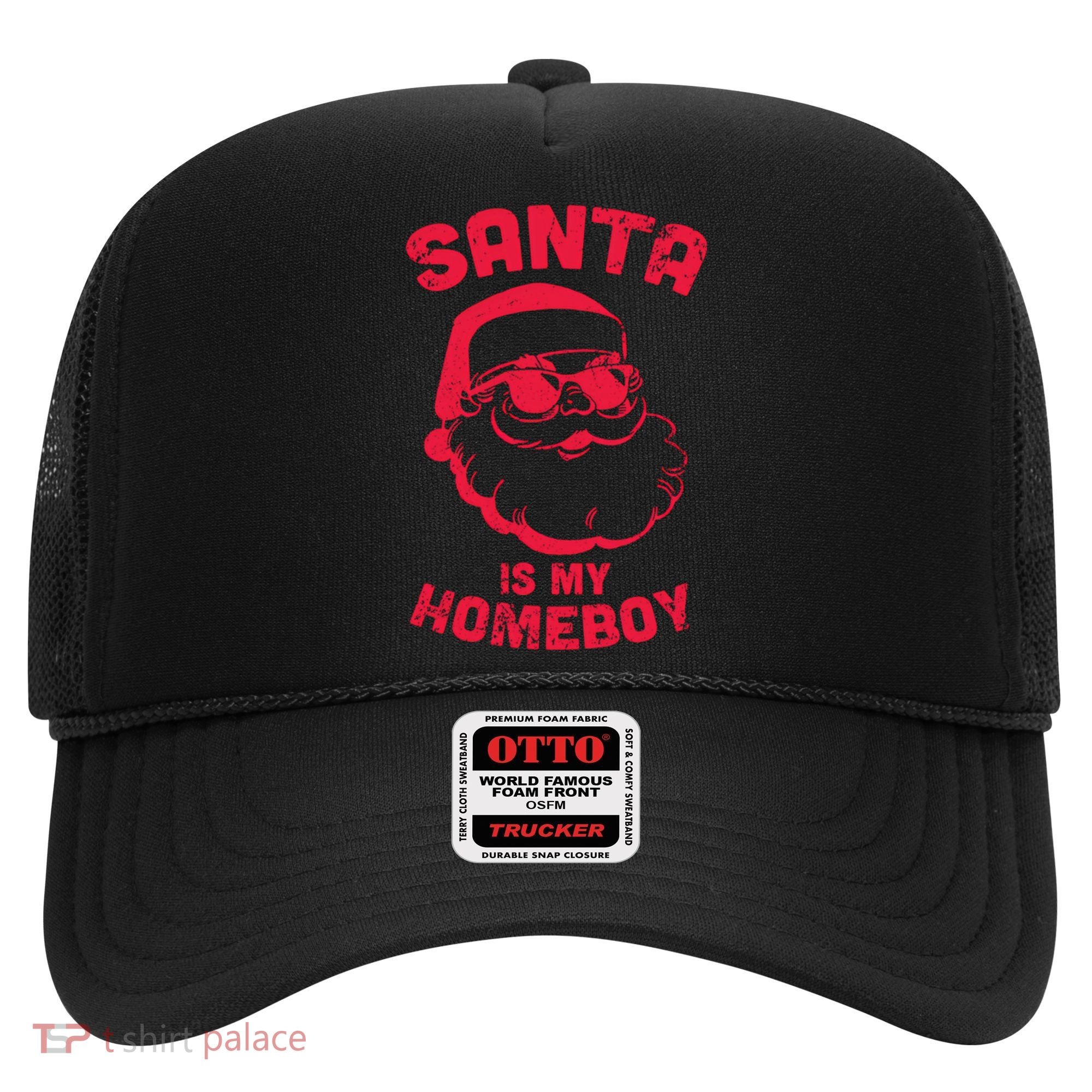 Santa Is My Homeboy Christmas Hat