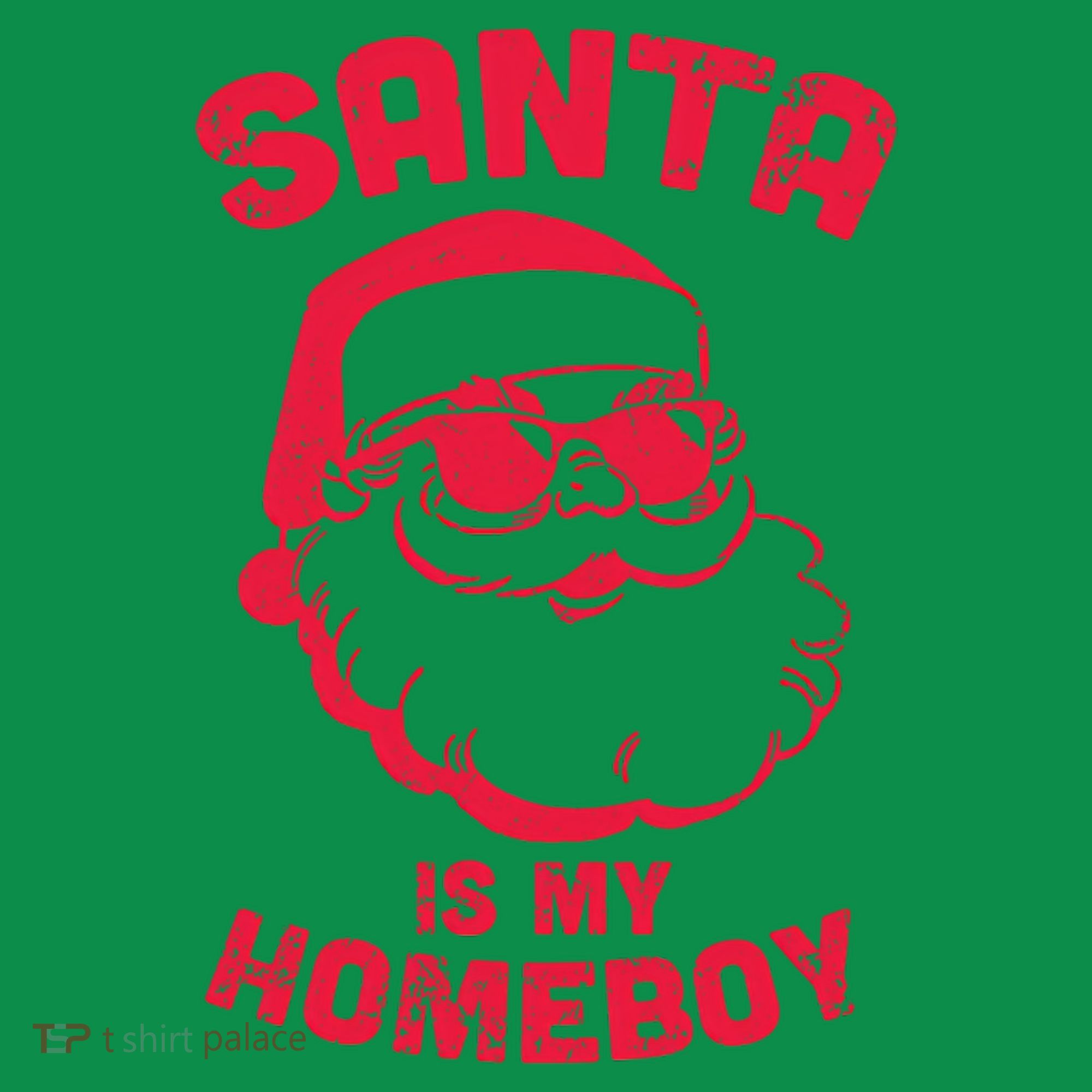 Santa Is My Homeboy Christmas Long Sleeve Shirt