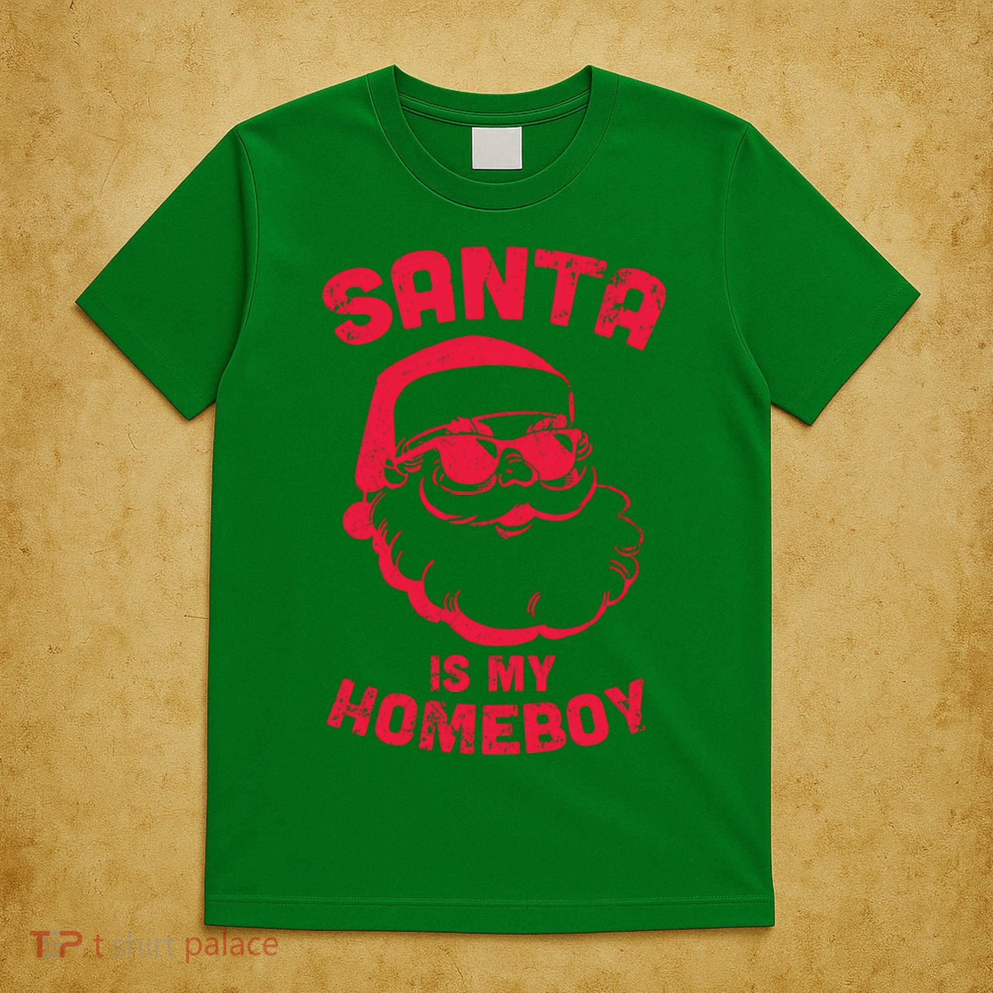 Santa Is My Homeboy Christmas T-Shirt