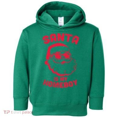 Santa Is My Homeboy Christmas Toddler Hoodie