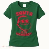 Santa Is My Homeboy Christmas Women's T-Shirt thumb 0