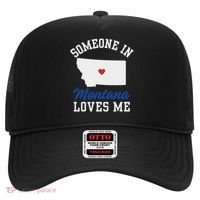 Someone In Montana Loves Me, Montana Affection From Afar Hat thumb 0