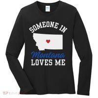 Someone In Montana Loves Me, Montana Affection From Afar Women's Long Sleeve Shirt thumb 0