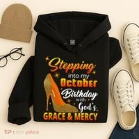 Stepping Into My October Birthday With God's Grace And Mercy Hoodie thumb 4