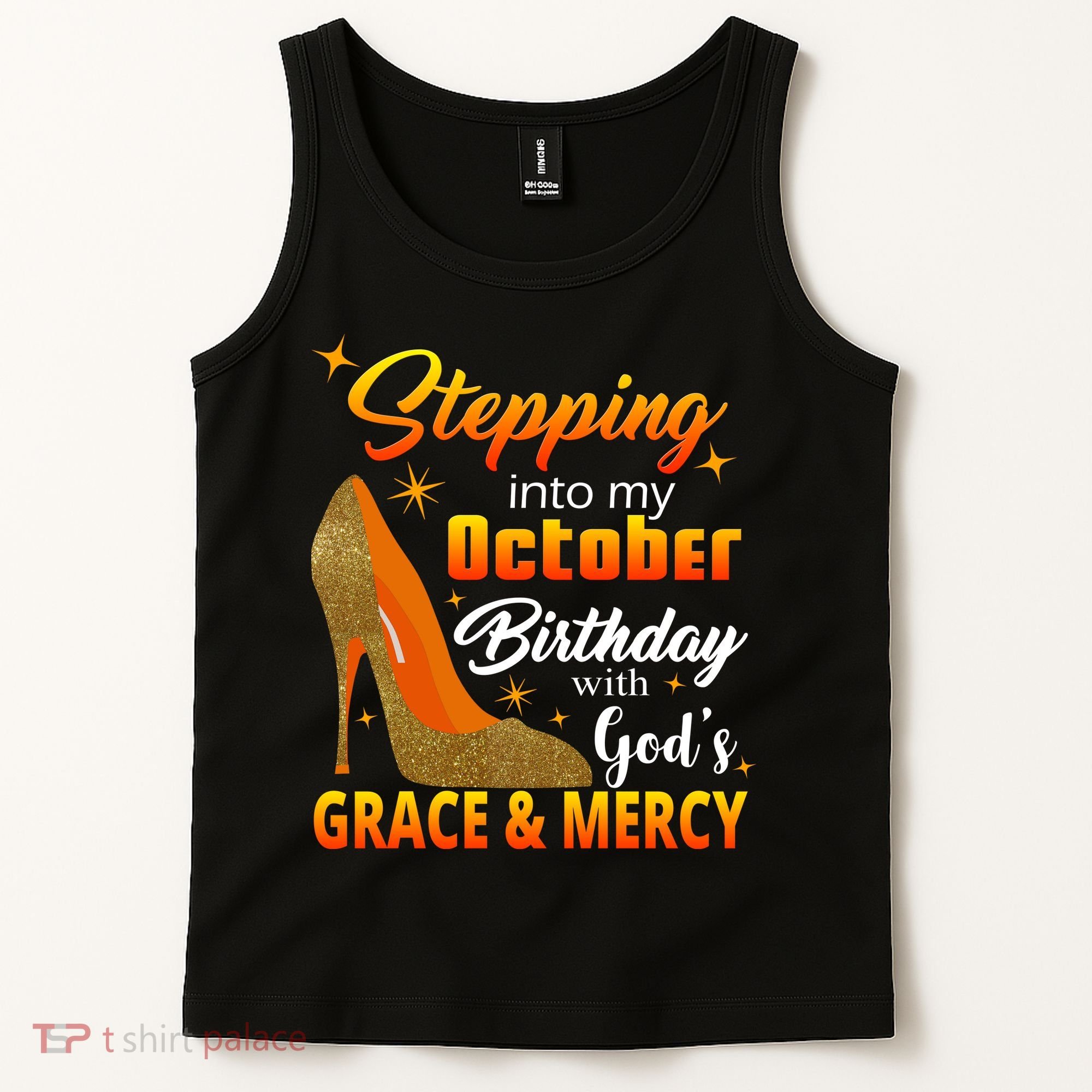 Stepping Into My October Birthday With God's Grace And Mercy Tank Top
