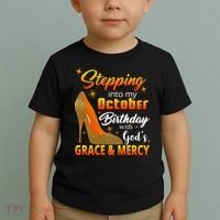 Stepping Into My October Birthday With God's Grace And Mercy Toddler T-Shirt thumb 2