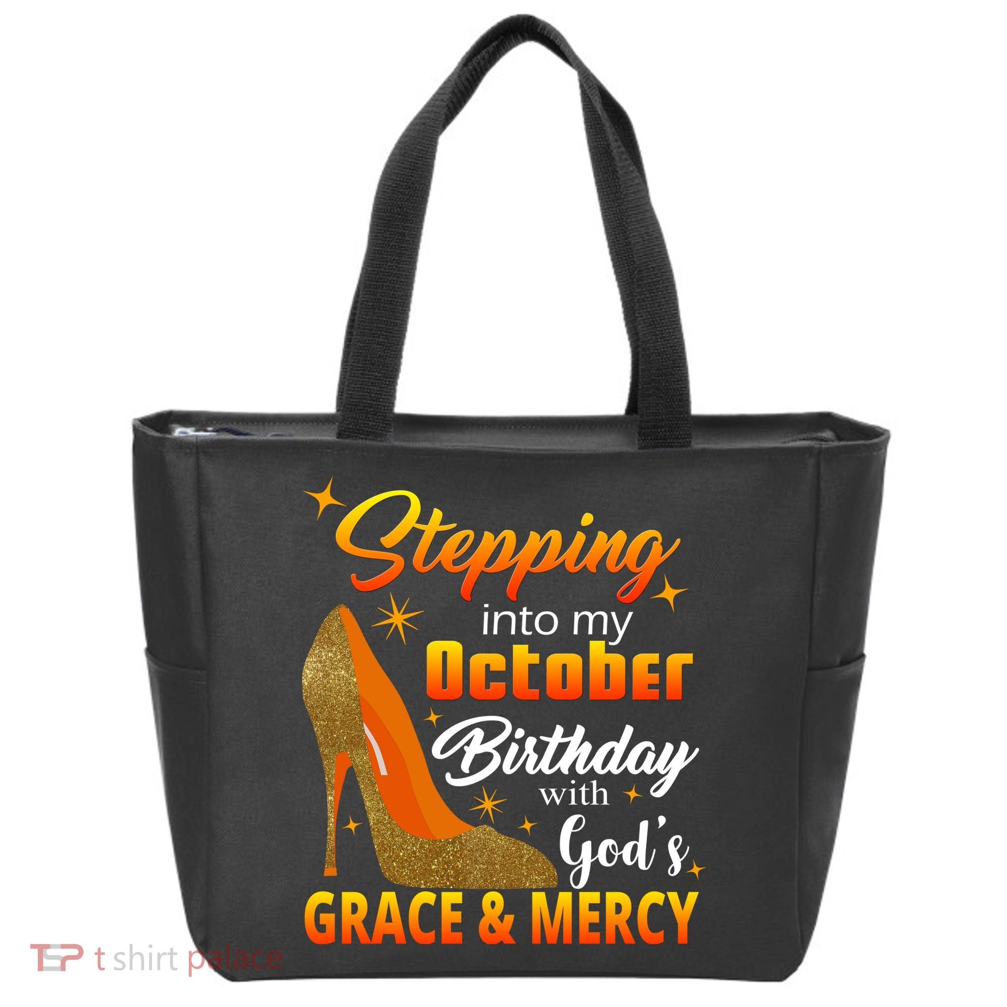 Stepping Into My October Birthday With God's Grace And Mercy Tote Bag