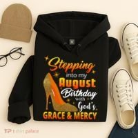 Stepping Into My August Birthday With God's Grace And Mercy Hoodie thumb 4