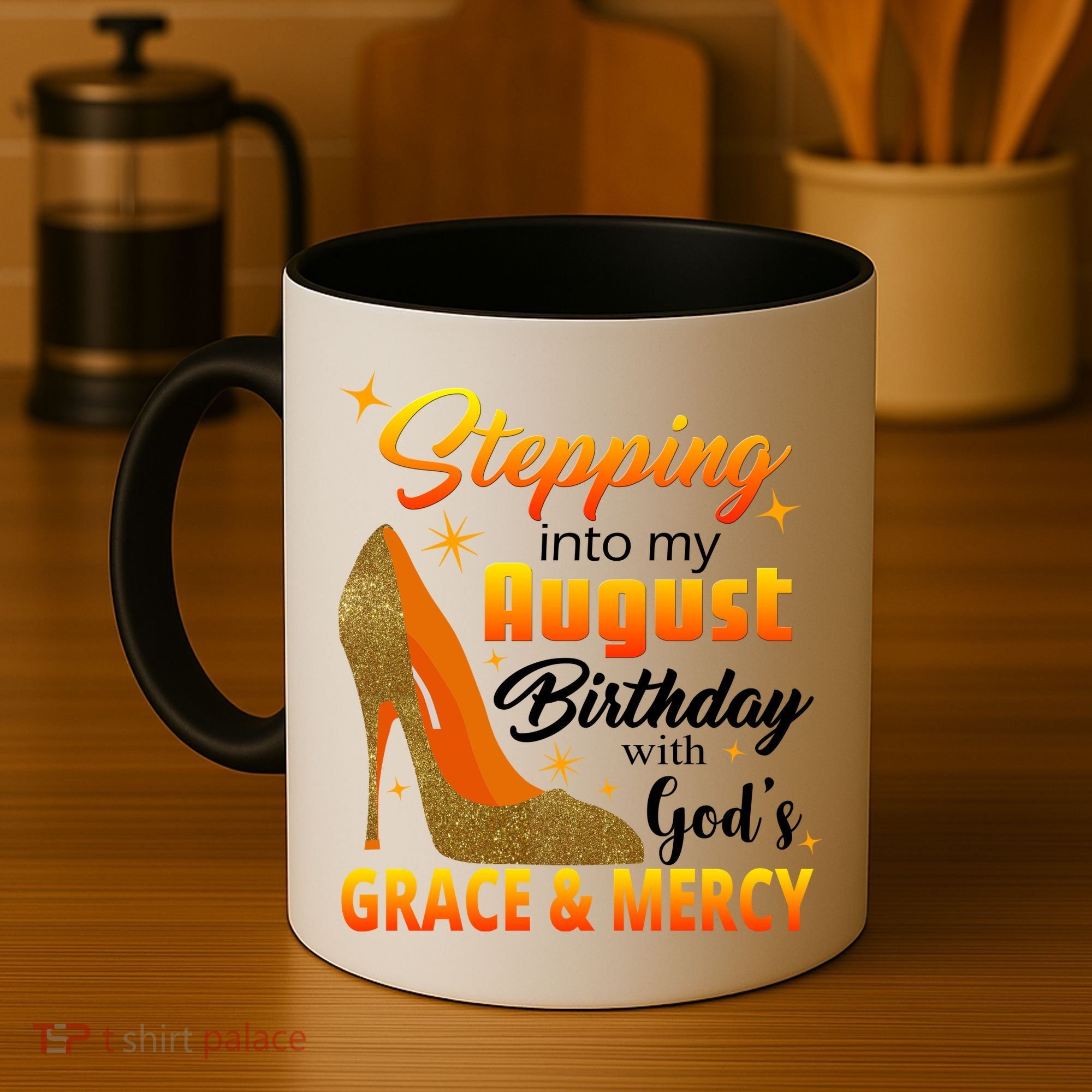 Stepping Into My August Birthday With God's Grace And Mercy Coffee Mug