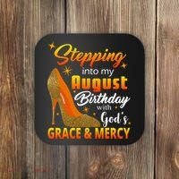 Stepping Into My August Birthday With God's Grace And Mercy Coaster thumb 0