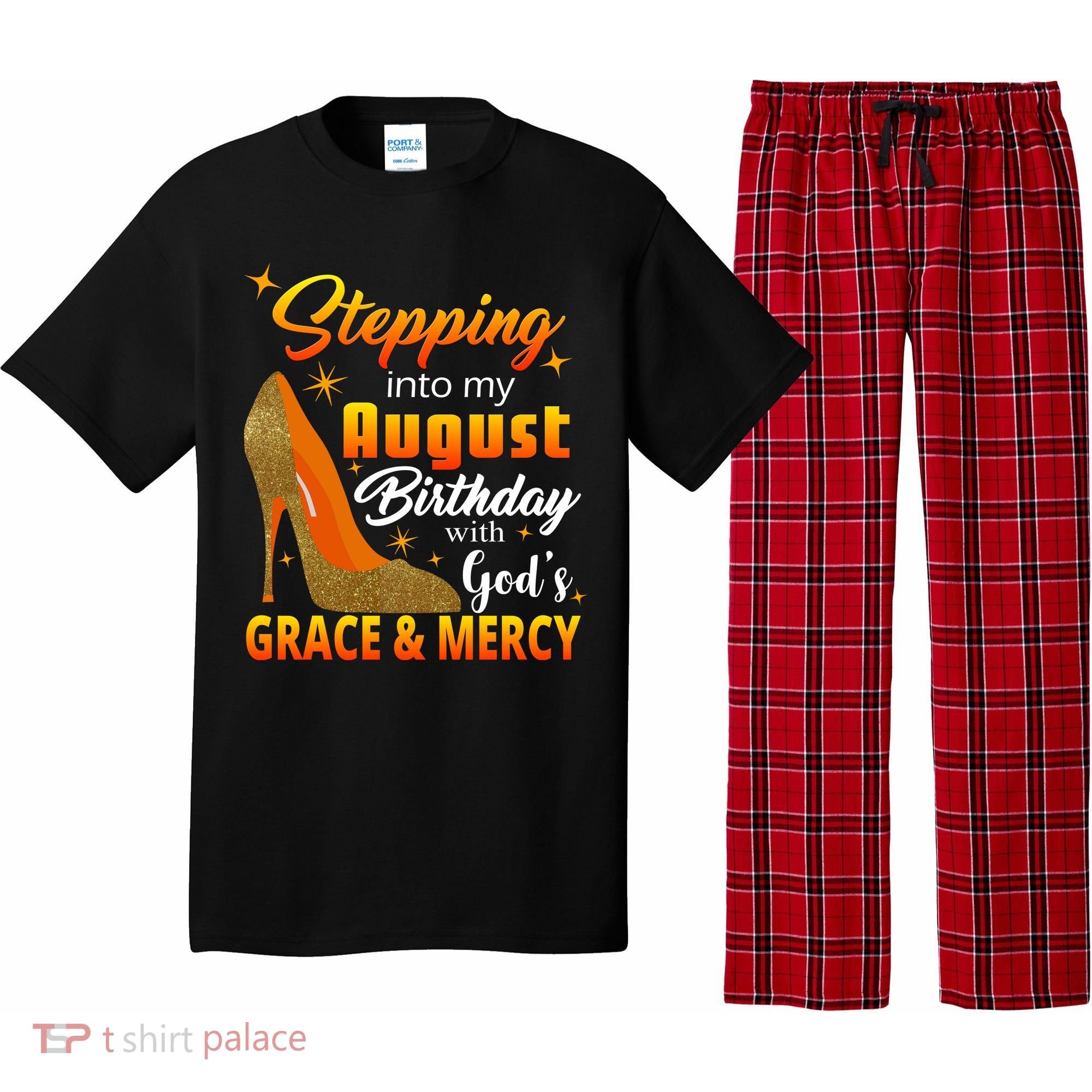 Stepping Into My August Birthday With God's Grace And Mercy Pajama Set