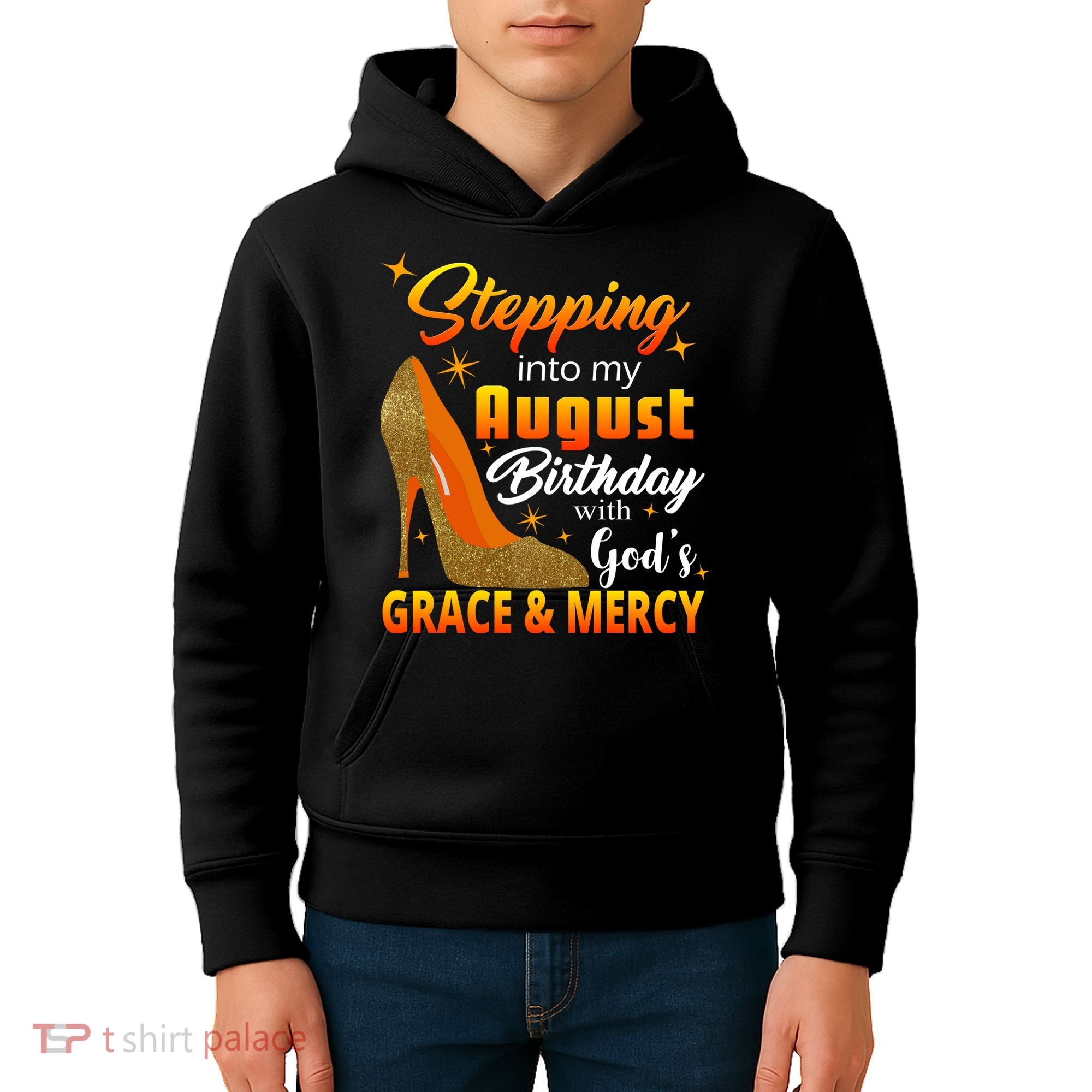 Stepping Into My August Birthday With God's Grace And Mercy Kids Hoodie