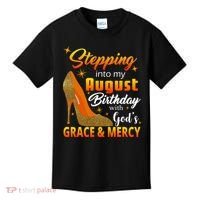 Stepping Into My August Birthday With God's Grace And Mercy Kids T-Shirt thumb 0