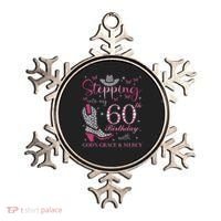 Stepping Into My 60th Birthday With God'S Grace And Mercy Ornament thumb 0