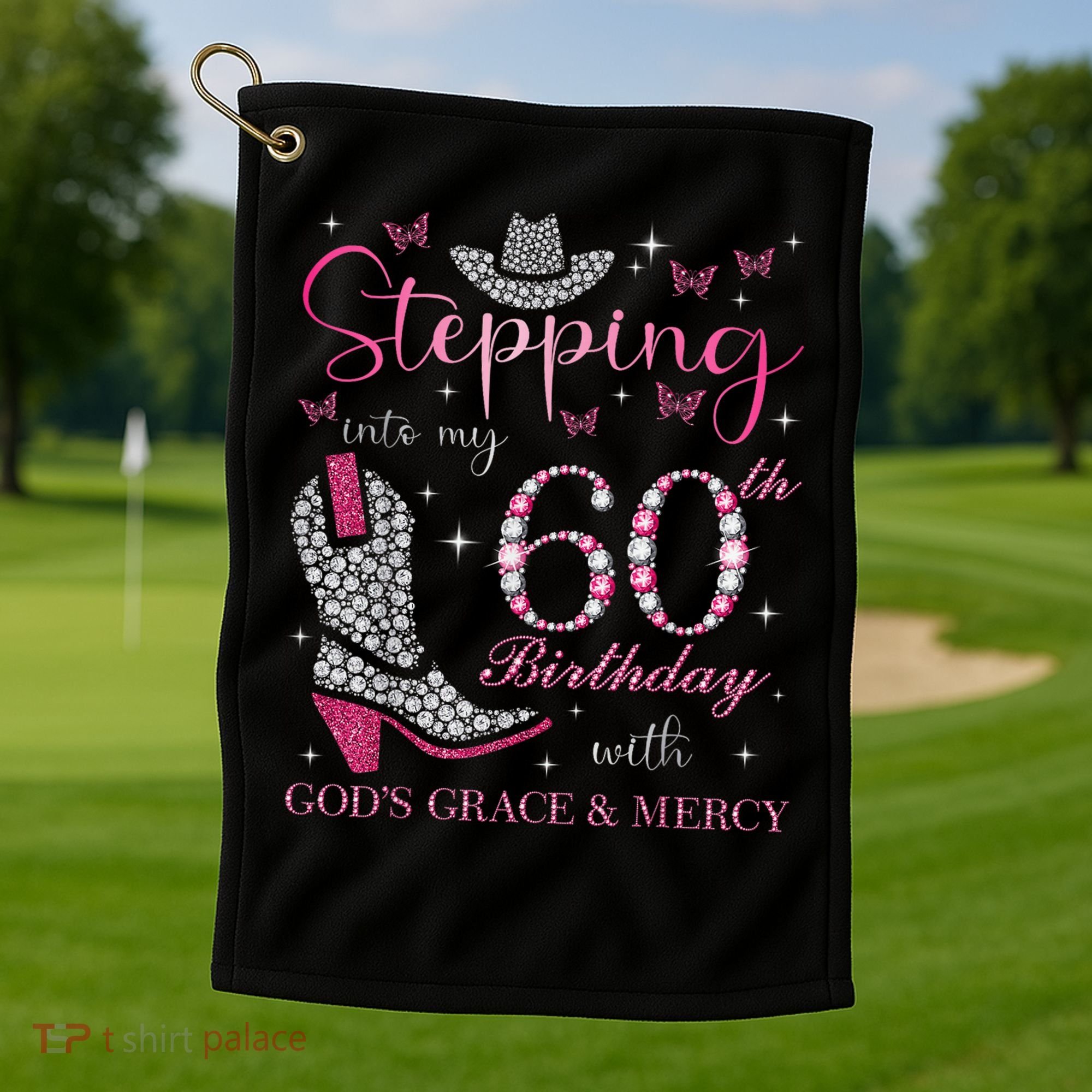 Stepping Into My 60th Birthday With God'S Grace And Mercy Golf Towel