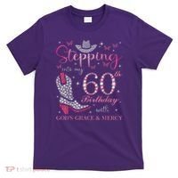 Stepping Into My 60th Birthday With God'S Grace And Mercy T-Shirt thumb 0
