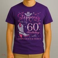 Stepping Into My 60th Birthday With God'S Grace And Mercy T-Shirt thumb 3