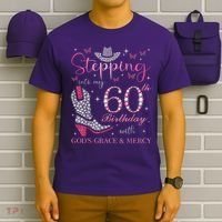 Stepping Into My 60th Birthday With God'S Grace And Mercy T-Shirt thumb 6