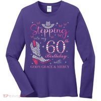 Stepping Into My 60th Birthday With God'S Grace And Mercy Women's Long Sleeve Shirt thumb 0