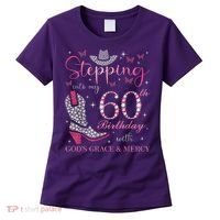 Stepping Into My 60th Birthday With God'S Grace And Mercy Women's T-Shirt thumb 0