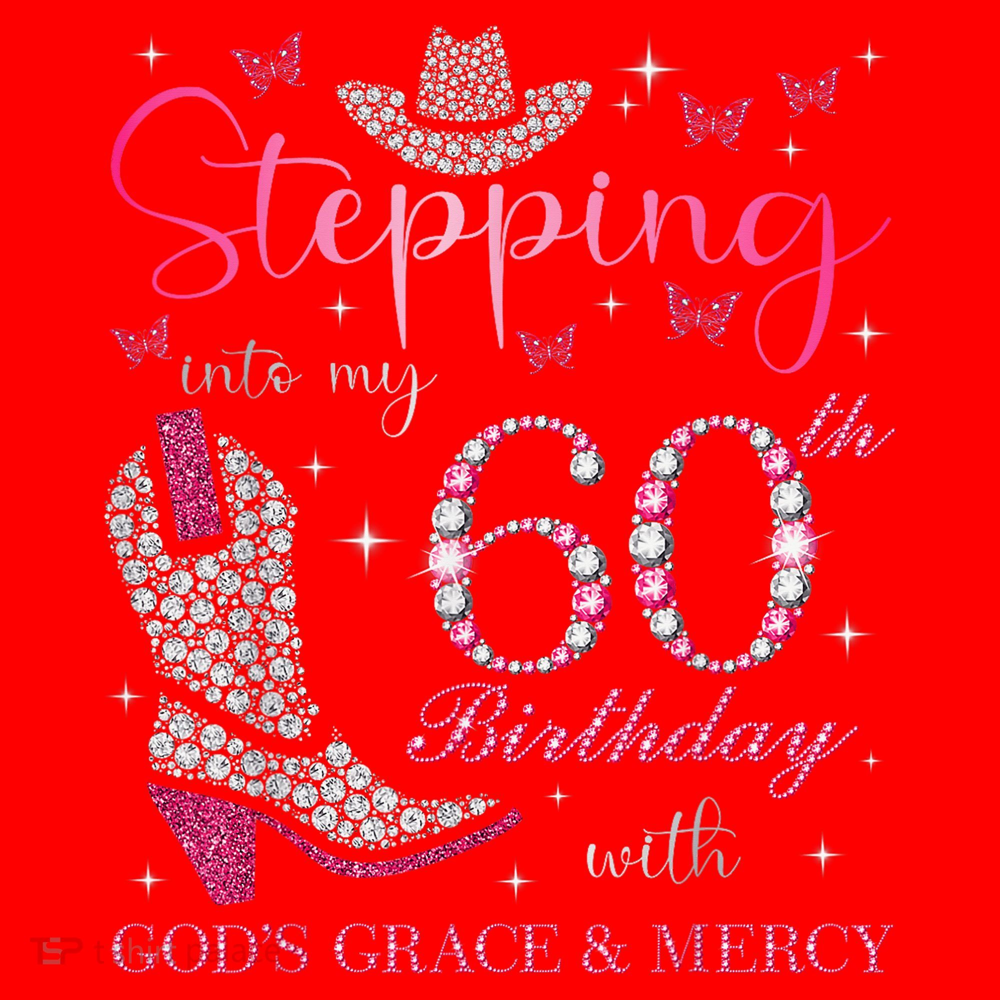 Stepping Into My 60th Birthday With God'S Grace And Mercy Santa Hat