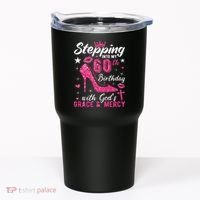 Stepping Into My 60th Birthday With Gods Grace And Mercy Tumbler thumb 0