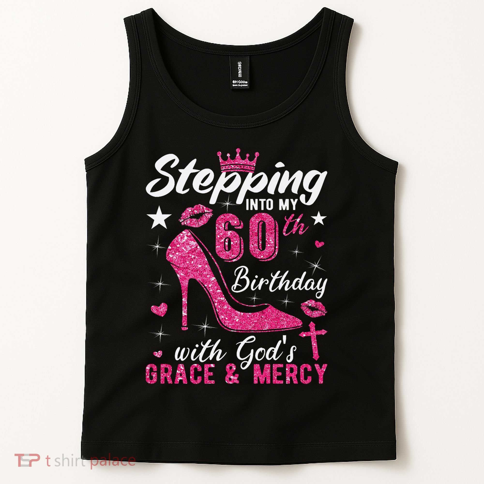 Stepping Into My 60th Birthday With Gods Grace And Mercy Tank Top