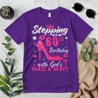 Stepping Into My 60th Birthday With Gods Grace And Mercy Premium T-Shirt thumb 2