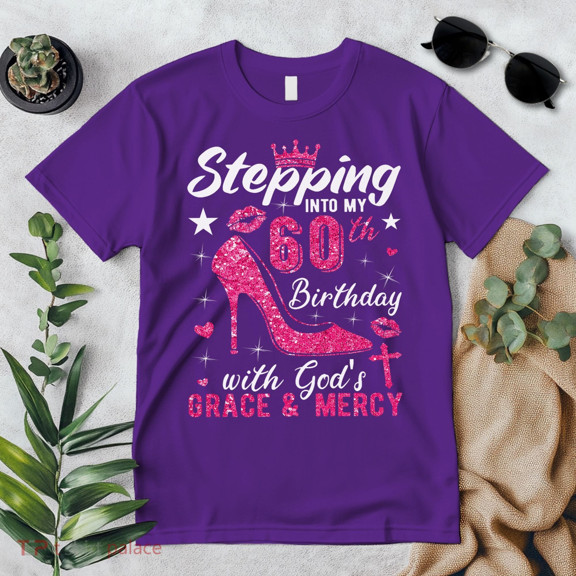 Stepping Into My 60th Birthday With Gods Grace And Mercy Premium T-Shirt