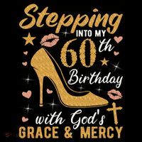 Stepping Into My 60th Birthday With Gods Grace And Mercy Coffee Mug thumb 5